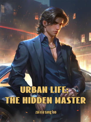 Urban Life: The Hidden Master